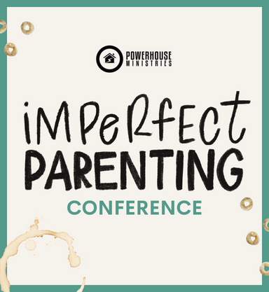 Imperfect Parenting Conference